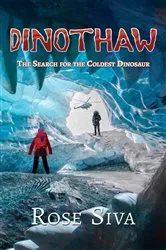 Book cover of DINOTHAW by Rose  Elizabeth Siva