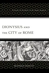 Book cover of Dionysius and the City of Rome by Beatrice Poletti