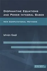Book cover of Diophantine Equations and Power Integral Bases by Istvan Gaal