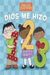 Book cover of Dios me hizo 1, 2, 3 by B&H Español Editorial Staff