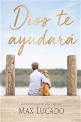 Book cover of Dios te ayudará by Max Lucado