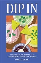 Book cover of Dip In by Sonali Shah