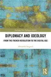 Book cover of Diplomacy and Ideology by Alexander Stagnell