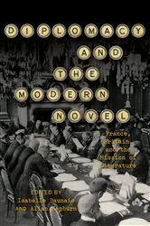 Book cover of Diplomacy and the Modern Novel by Isabelle Daunais