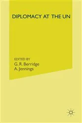 Book cover of Diplomacy at the UN by A. Jennings