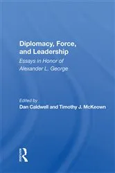 Book cover of Diplomacy, Force, And Leadership by Dan Caldwell