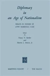 Book cover of Diplomacy in an Age of Nationalism by N.N. Barker