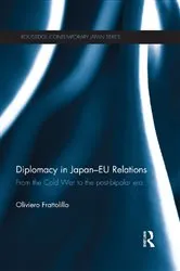 Book cover of Diplomacy in Japan-EU Relations by Oliviero Frattolillo
