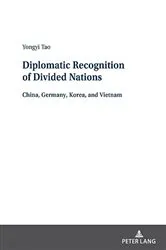 Book cover of Diplomatic Recognition of Divided Nations by Yongyi Tao