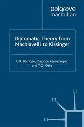 Book cover of Diplomatic Theory from Machiavelli to Kissinger by G. Berridge