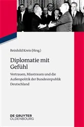 Book cover of Diplomatie mit Gefühl by Reinhild Kreis
