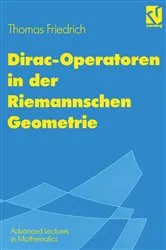 Book cover of Dirac-Operatoren in der Riemannschen Geometrie by Thomas Friedrich