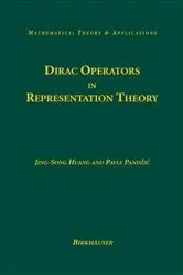 Book cover of Dirac Operators in Representation Theory by Jing-Song Huang