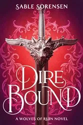 Book cover of Dire Bound by Sable Sorensen