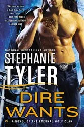 Book cover of Dire Wants by Stephanie Tyler