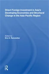 Book cover of Direct Foreign Investment In Asia's Developing Economies And Structural Change In The Asia-pacific Region by Eric D Ramstetter