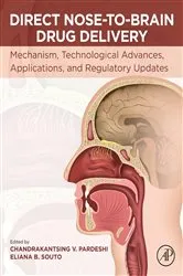Book cover of Direct Nose-to-Brain Drug Delivery by Chandrakantsing Pardeshi