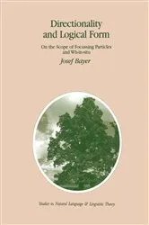 Book cover of Directionality and Logical Form by Josef Bayer