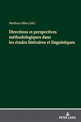 Book cover of Directions et perspectives méthodologiques dans les études littéraires et linguistiques by Marilena Milcu