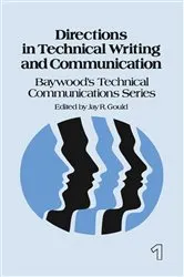 Book cover of Directions in Technical Writing and Communication by Jay Gould