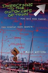 Book cover of Directions to the outskirts of town by Welly Artcore