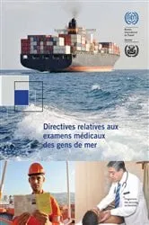 Book cover of Directives relatives aux examens médicaux des gens de mer by ILO