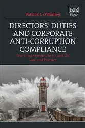 Book cover of Directors' Duties and Corporate Anti-Corruption Compliance by Patrick J. O’Malley