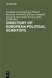 Book cover of Directory of European political scientists (4th ed.) by Compiled and ed. by the Central Services of the ECPR, European Consortium for Political Research, University of Essex.