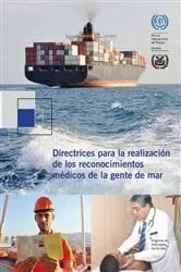 Book cover of Directrices para la realización de los reconocimientos médicos de la gente de mar by Unknown