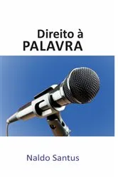 Book cover of Direito À Palavra by Naldo Santus