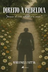 Book cover of Direito à Rebeldia by Mariangela Sappak