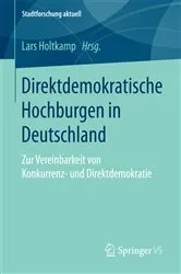 Book cover of Direktdemokratische Hochburgen in Deutschland by Lars Holtkamp
