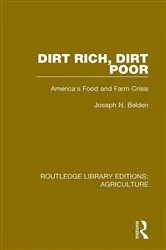 Book cover of Dirt Rich, Dirt Poor by Joseph N. Belden