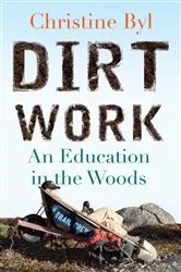 Book cover of Dirt Work by Christine Byl