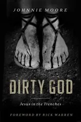 Book cover of Dirty God by Rev. Johnnie Moore