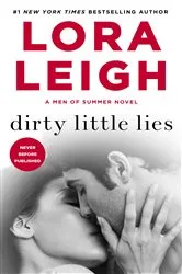 Book cover of Dirty Little Lies by Lora Leigh