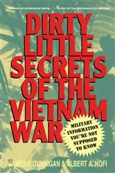 Book cover of Dirty Little Secrets of the Vietnam War by James F. Dunnigan