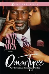 Book cover of Dirty Old Men (And Other Stories) by Omar Tyree