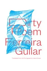 Book cover of Dirty Poem by Ferreira Gullar