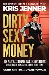 Book cover of Dirty Sexy Money by Cathy Griffin