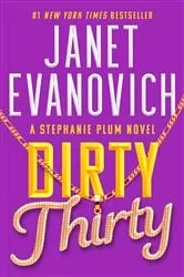 Book cover of Dirty Thirty by Janet Evanovich