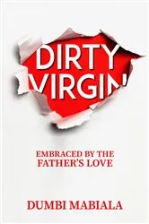 Book cover of Dirty Virgin by Dumbi Mabiala