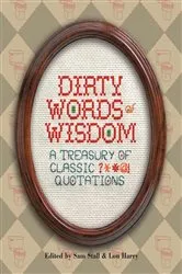 Book cover of Dirty Words of Wisdom by Sam Stall