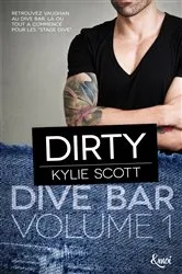 Book cover of Dirty by Kylie Scott