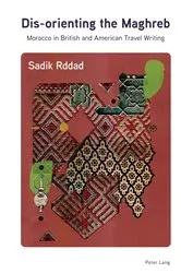 Book cover of Dis-orienting the Maghreb by Sadik Rddad