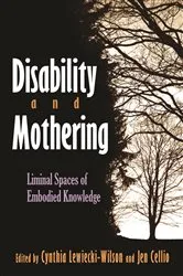 Book cover of Disability and Mothering by Cynthia Lewiecki-Wilson