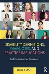 Book cover of Disability Definitions, Diagnoses, and Practice Implications by Julie Smart