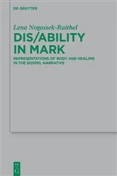Book cover of Dis/ability in Mark by Lena Michelle Nogossek-Raithel