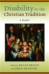 Book cover of Disability in the Christian Tradition by Brian Brock