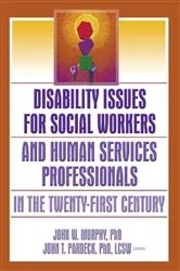 Book cover of Disability Issues for Social Workers and Human Services Professionals in the Twenty-First Century by Jean A Pardeck